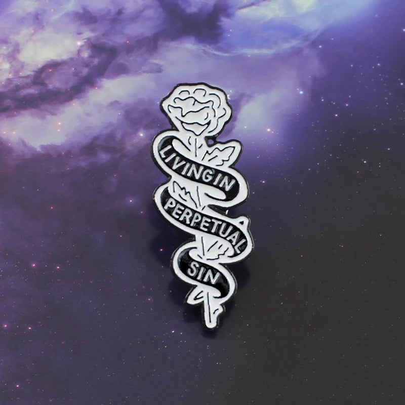 Living in Perpetual Sin Enamel Pin