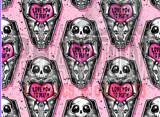Preorder Love You To Death Skeleton